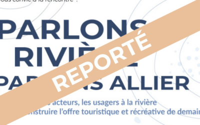 Défi Allier – Rencontre « Parlons rivière, Parlons Allier » reporté en 2025